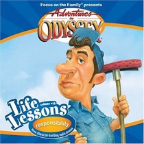 Responsibility (Adventures in Odyssey Life Lessons)