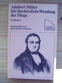 Die furchterliche Wendung der Dinge: Erzahlungen (Sammlung Luchterhand) (German Edition)