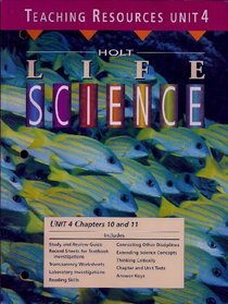 Holt Life Science - Teaching Resources (Unit 4 Chapters 10 and 11)