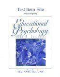 Test Item File to Accompany Educational Psychology