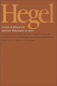 System of Ethical Life and First Philosophy of Spirit