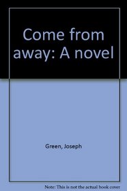 Come from away: A novel