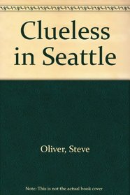 Clueless in Seattle