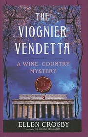 The Viognier Vendetta (Wine Country, Bk 5)