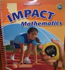 Impact Mathematics California Teacher Guide Grade 3 (NSF)