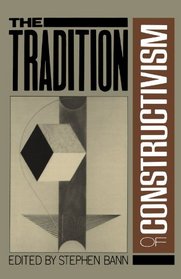 The Tradition of Constructivism (Da Capo Paperback)