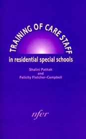 Training of Care Staff in Residential Special Schools