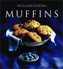 The Williams-Sonoma Collection: Muffins (Williams Sonoma Collection)