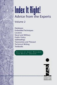 Index it Right!: Advice from the Experts, Volume 2