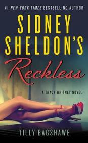 Sidney Sheldon's Reckless (Tracy Whitney, Bk 3)