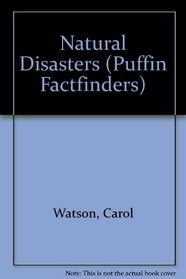 Natural Disasters (Puffin Factfinders)