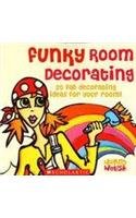 Funky Room Decorating : 20 Fab Decorating Ideas for Your Room