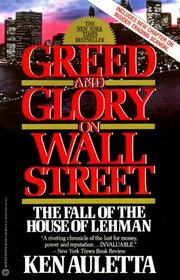 Greed and Glory on Wall Street, The Fall of the House of Lehman