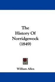 The History Of Norridgewock (1849)