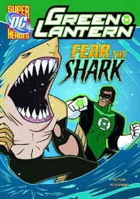 Fear the Shark (DC Super Heroes Green Lantern)