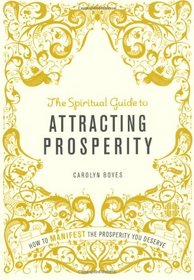 Spiritual Guide to Attracting Prosperity