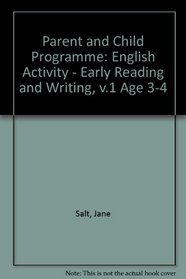 Parent and Child Programme: English Activity - Early Reading and Writing, V.1 Age 3-4