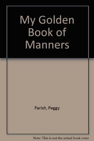 My Golden Book of Manners