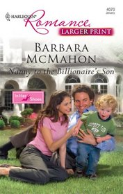 Nanny to the Billionaire's Son (In Her Shoes) (Harlequin Romance, No 4070) (Larger Print)