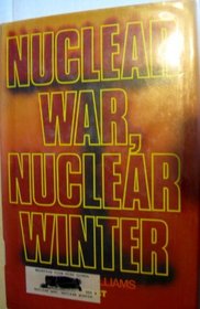 Nuclear War, Nuclear Winter (An Impact Book)