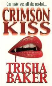 Crimson Kiss  (Crimson, Bk 1)