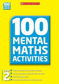 100 Mental Maths Activities, Year 2