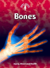 Bones: (2nd Edition) (Body Focus)