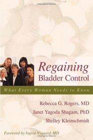 Regaining Bladder Control: What Every Woman Needs to Know