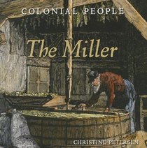 The Miller (Colonial People)