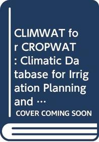 Climwat for Cropwat (Fao Irrigation and Drainage Paper)
