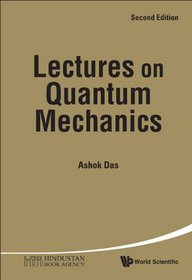 Lectures on Quantum Mechanics