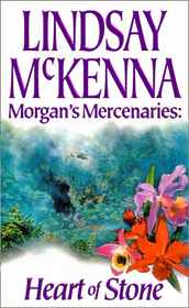 Heart of Stone (Morgan's Mercenaries, Bk 17)