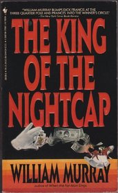 The King of the Nightcap (Shifty Lou Anderson, Bk 4)