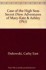 Case of the High Seas Secret (New Adventures of Mary-Kate & Ashley (Sagebrush))