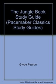 The Jungle Book Study Guide (Pacemaker Classics Study Guides)