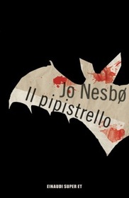 Il pipistrello (The Bat) (Harry Hole, Bk 1) (Italian Edition)