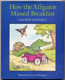 How the Alligator Missed Breakfast