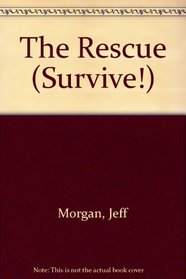 Survive/the Rescue (Survive!)