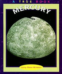 Mercury (True Books: Space)