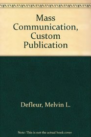 Mass Communication, Custom Publication