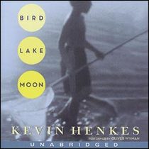 Bird Lake Moon (Audio CD) (Unabridged)