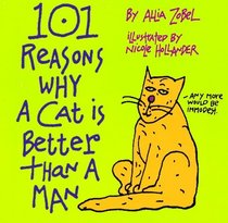 101 Reasons Why a Cat Is Better Than a Man