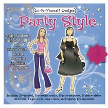 Do-It-Yourself Designs: Party Style (Do It Yourself Designs)