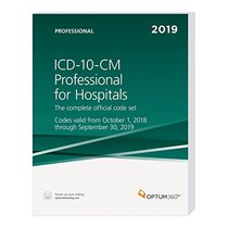 ICD-10-CM for Hospitals 2019 Professional With Guidelines