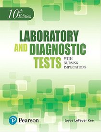 Laboratory and Diagnostic Tests (10th Edition)