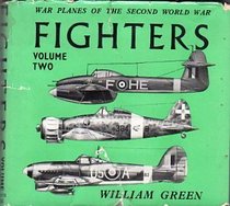 War Planes of the Second World War: Fighters, Vol. 1