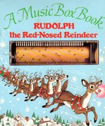 Rudolph the Red-nosed Reindeer (Music Box Book)