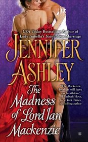 The Madness of Lord Ian Mackenzie (Highland Pleasures, Bk 1)