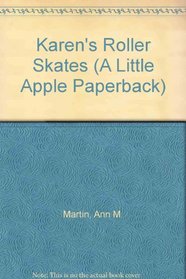 Karen's Roller Skates (A Little Apple Paperback)