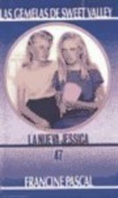 Nueva Jessica / Jessica's New Look (Las Gemelas De Sweet Valley / Sweet Valley Twins) (Spanish Edition)